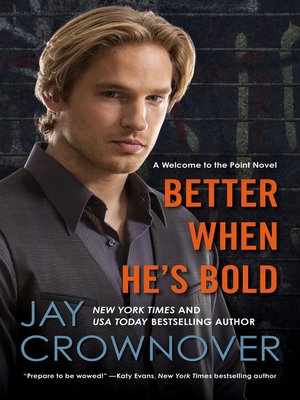 cover image of Better When He's Bold